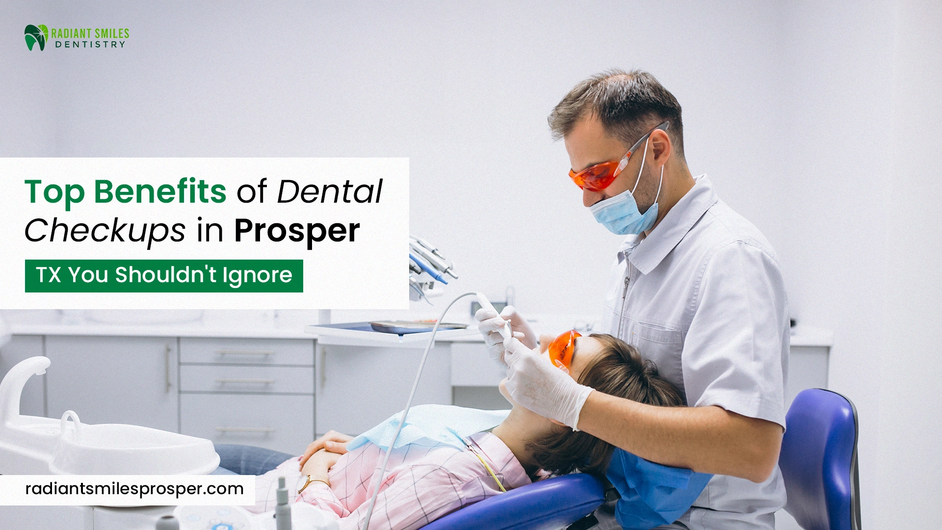 Top Benefits of Dental Checkups in Prosper, TX You Shouldn’t Ignore