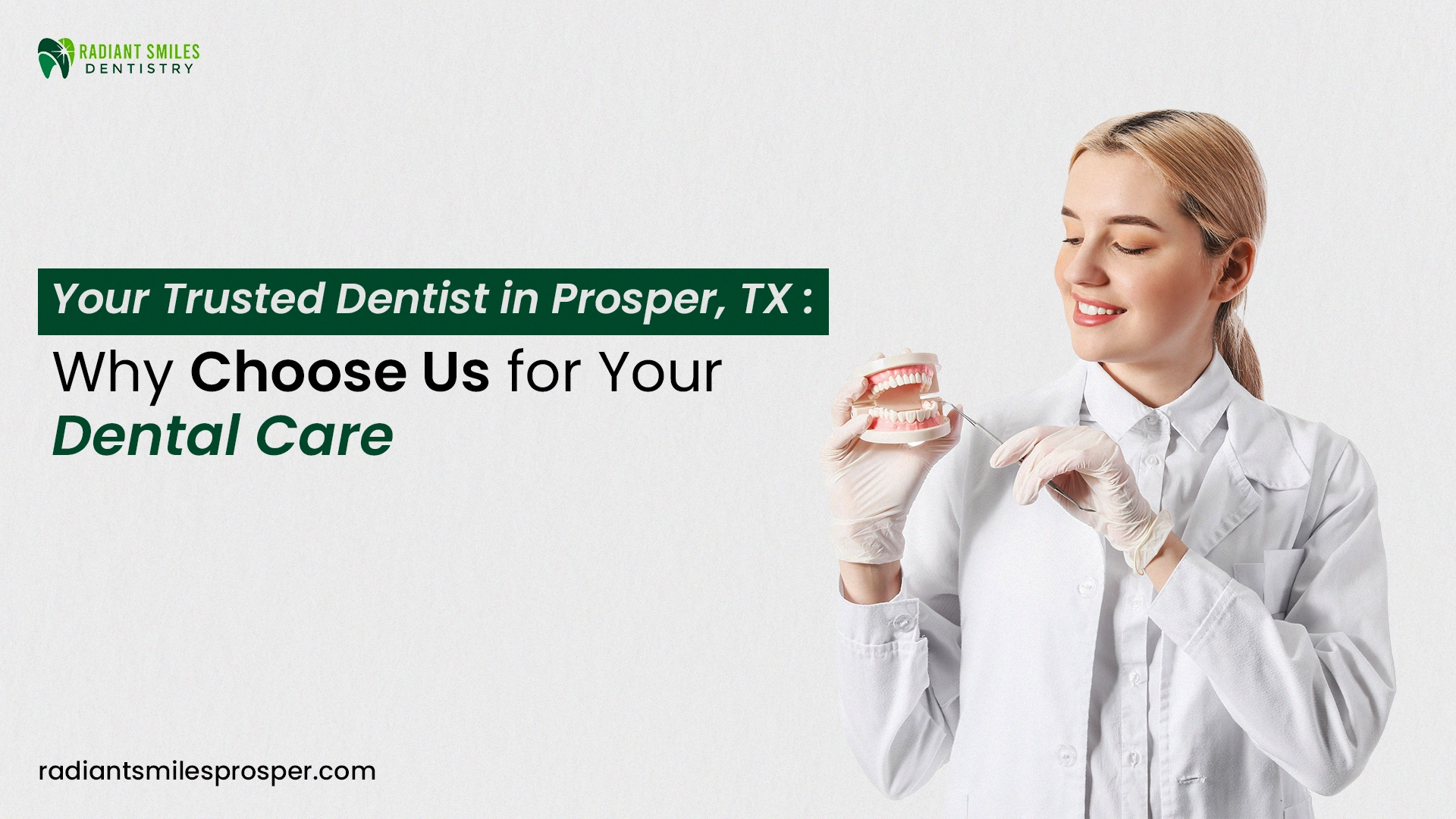 Your Trusted Dentist in Prosper, TX: Why Choose Us for Your Dental Care