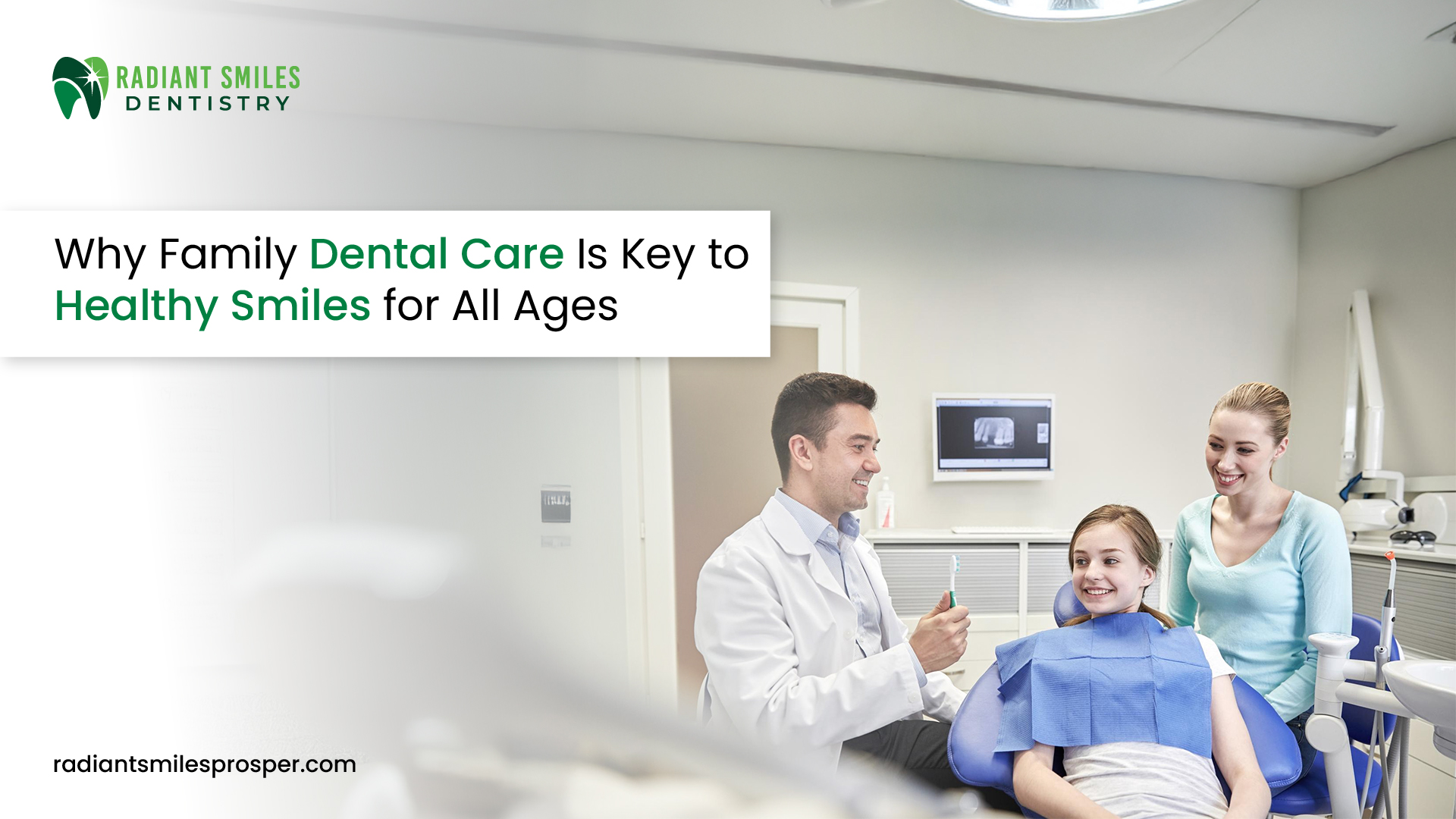 Why Family Dental Care Is Key to Healthy Smiles for All Ages